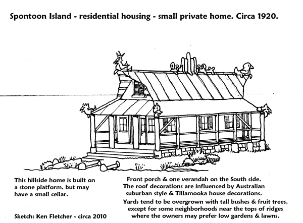 Small Hillside house (Casino Island, Spontoon Island Atoll) - by Ken Fletcher